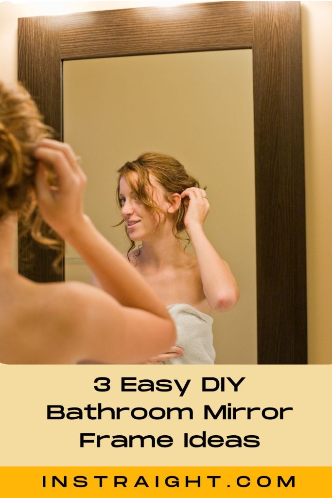 girl looking at the mirror with simple Bathroom Mirror Frame Ideas 